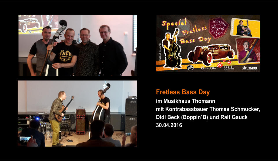 Fretless Bass Day  im Musikhaus Thomann mit Kontrabassbauer Thomas Schmucker, Didi Beck (BoppinB) und Ralf Gauck 30.04.2016
