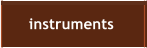 instruments