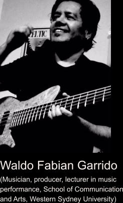 Waldo Fabian Garrido (Musician, producer, lecturer in music performance, School of Communication and Arts, Western Sydney University)