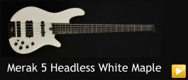 Merak 5 Headless White Maple